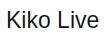 Kiko Live logo